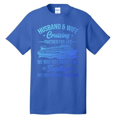 Cruising Family Vacation Husband Wife Cruising Partner Gift Tall T-Shirt