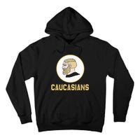 Caucasians Funny Vintage Caucasians Pride Tall Hoodie