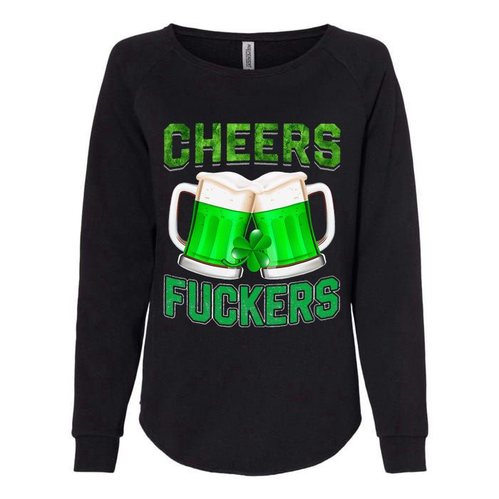 Cheers Fuckers vintage St Patricks Day Irish Drinking Womens California Wash Sweatshirt