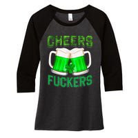 Cheers Fuckers vintage St Patricks Day Irish Drinking Women's Tri-Blend 3/4-Sleeve Raglan Shirt