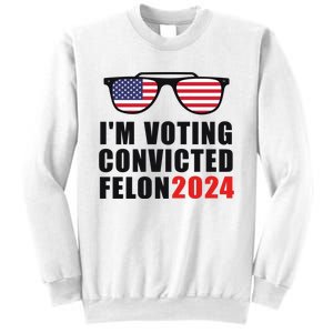 Convicted Felon Voting 2024 Graphic Sweatshirt