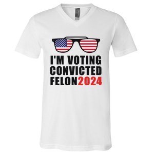 Convicted Felon Voting 2024 Graphic V-Neck T-Shirt