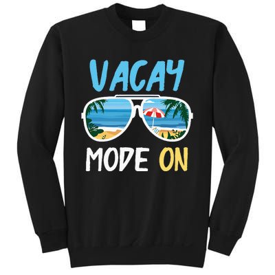 Cute Funny Vacay Mode On Summer Family Vacation Sweatshirt