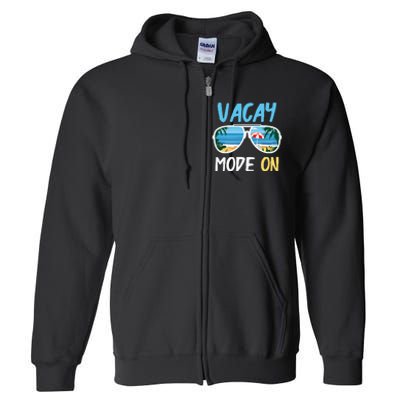 Cute Funny Vacay Mode On Summer Family Vacation Full Zip Hoodie