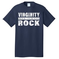 Cool Funny Vintage Virginity Will Always Rock No Sex Tall T-Shirt