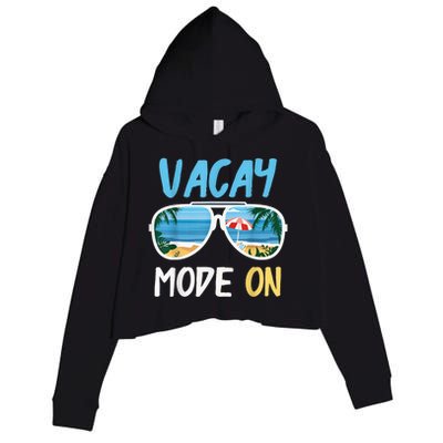 Cute Funny Vacay Mode On Summer Family Vacation Crop Fleece Hoodie