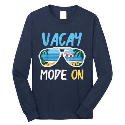 Cute Funny Vacay Mode On Summer Family Vacation Long Sleeve Shirt