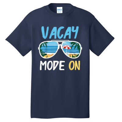 Cute Funny Vacay Mode On Summer Family Vacation Tall T-Shirt