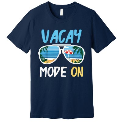 Cute Funny Vacay Mode On Summer Family Vacation Premium T-Shirt