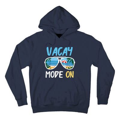 Cute Funny Vacay Mode On Summer Family Vacation Tall Hoodie