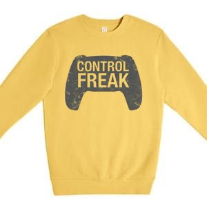 Control Freak Video Game Console Controller Funny Gift Funny Gamer Gift Premium Crewneck Sweatshirt