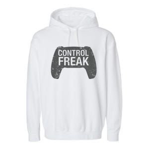 Control Freak Video Game Console Controller Funny Gift Funny Gamer Gift Garment-Dyed Fleece Hoodie