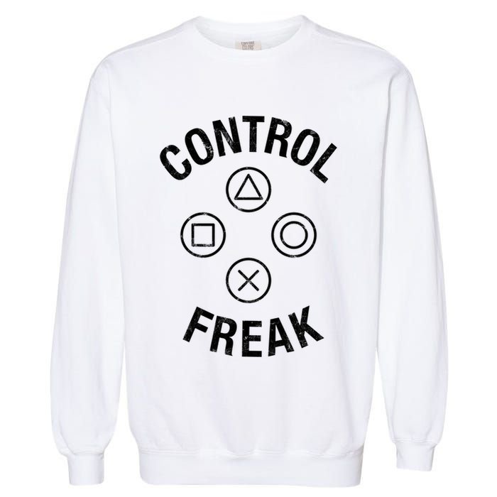 Control Freak Video Game Console Controller Buttons Cute Gift Gamer Funny Gift Garment-Dyed Sweatshirt