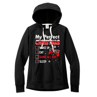 Christmas Funny Video Gamer My Perfect Christmas Women's Fleece Hoodie