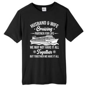 Cruising Family Vacation Husband Wife Cruising Partner Gift Tall Fusion ChromaSoft Performance T-Shirt