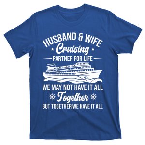 Cruising Family Vacation Husband Wife Cruising Partner Gift T-Shirt