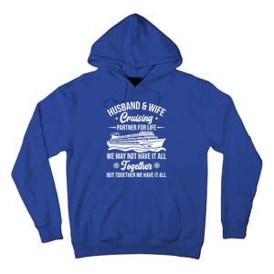 Cruising Family Vacation Husband Wife Cruising Partner Gift Tall Hoodie