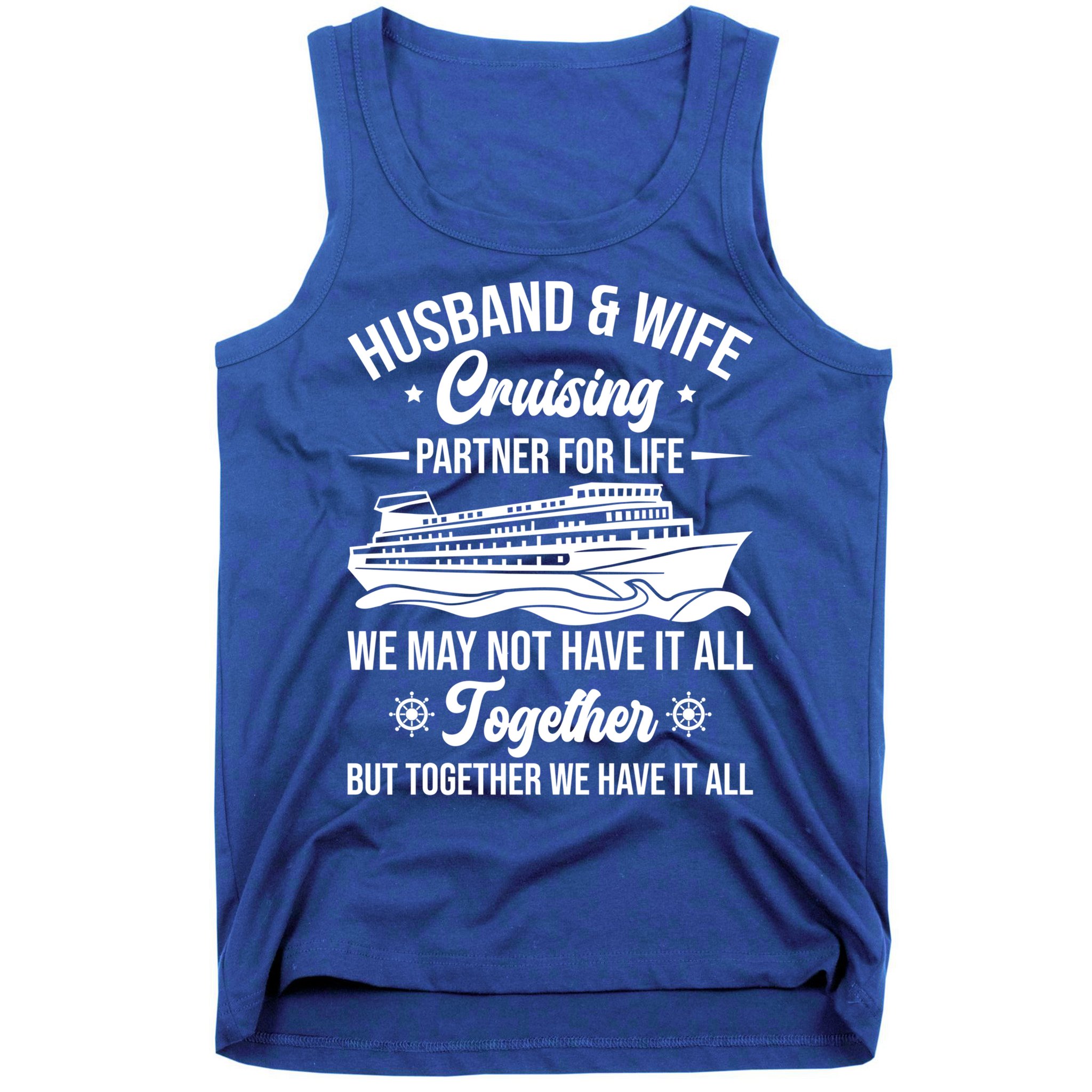 Cruising Family Vacation Husband Wife Cruising Partner Gift Tank Top