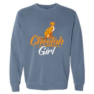 Cheetahs Funny Wild Cat Cheetah Girl Garment-Dyed Sweatshirt