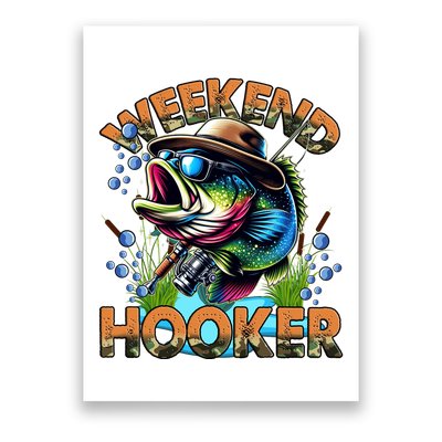 Cool Fishing Weekend Hooker Poster