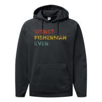 Cute Fishing Worst Fisherman Ever Birthday Fathers Funny Performance Fleece Hoodie