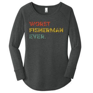 Cute Fishing Worst Fisherman Ever Birthday Fathers Funny Women's Perfect Tri Tunic Long Sleeve Shirt