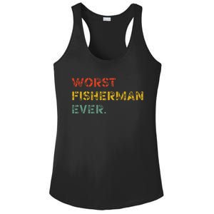 Cute Fishing Worst Fisherman Ever Birthday Fathers Funny Ladies PosiCharge Competitor Racerback Tank