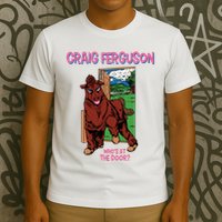 Craig Ferguson WhoS At The Door T-Shirt