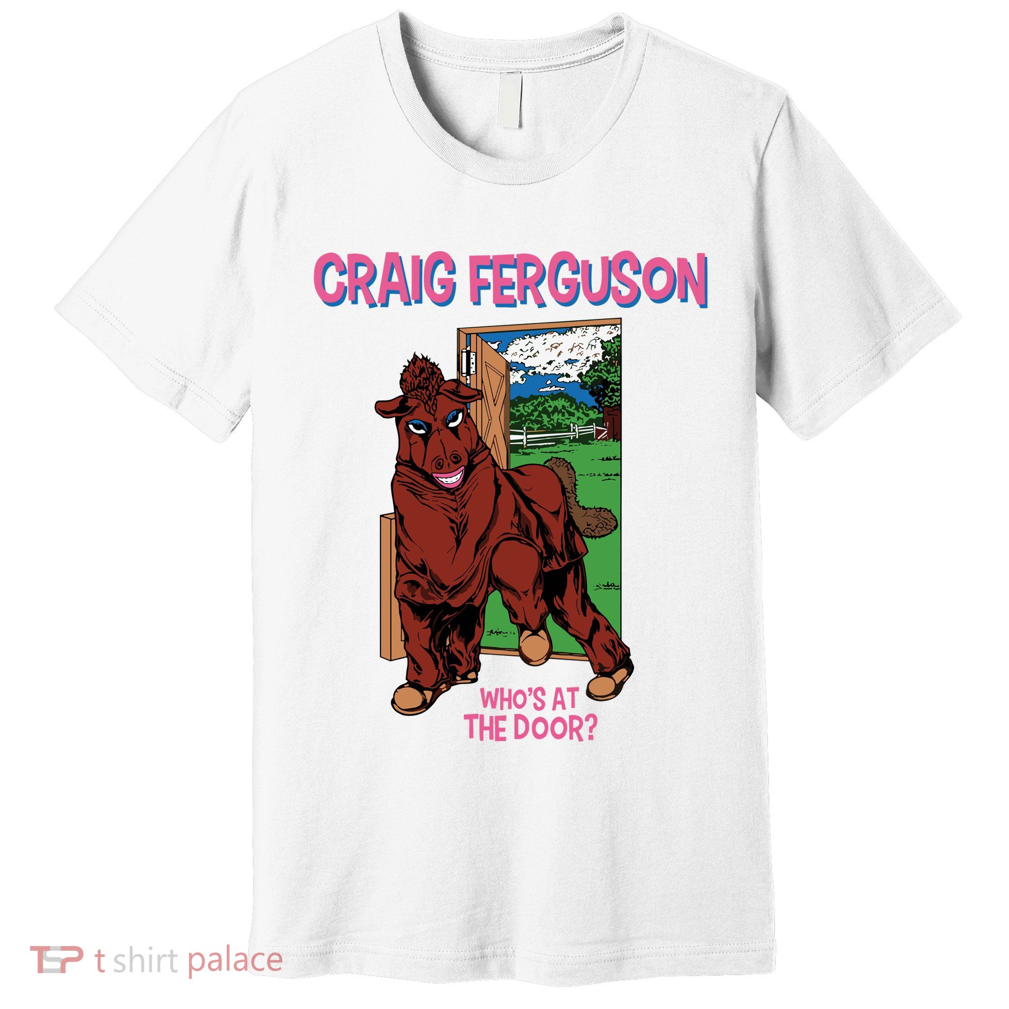 Craig Ferguson WhoS At The Door Premium T-Shirt