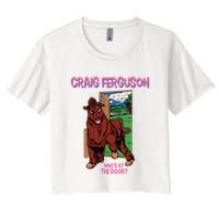 Craig Ferguson WhoS At The Door Women's Crop Top Tee