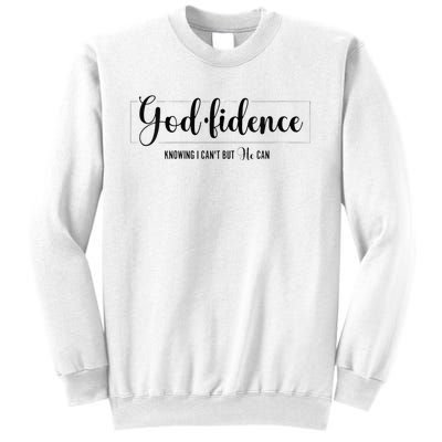 Christian For Women Godfidence Trust God Faith Gift Sweatshirt