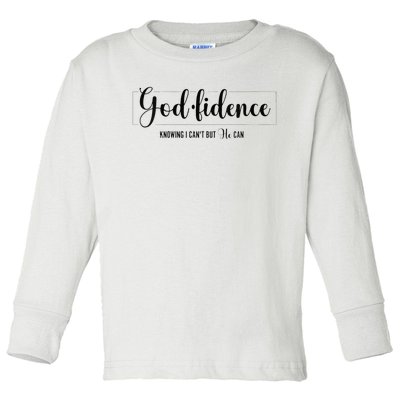 Christian For Women Godfidence Trust God Faith Gift Toddler Long Sleeve Shirt