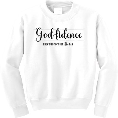 Christian For Women Godfidence Trust God Faith Gift Kids Sweatshirt