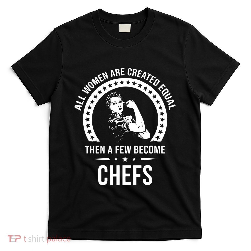 Chef For Women Chef T-Shirt