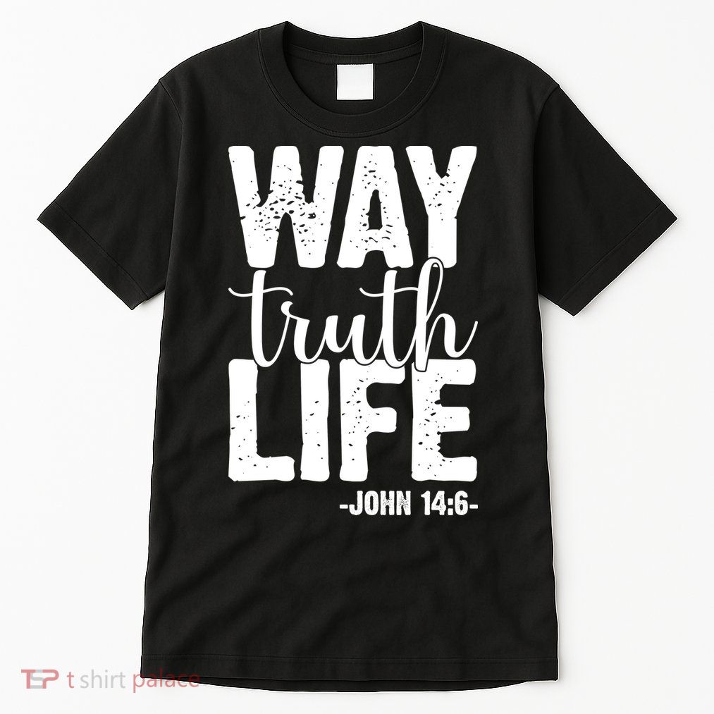 Christian Faith Way Truth Life Jesus Gift Tall T-Shirt