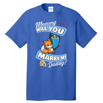 Cute Fox Wedding Offer Mommy Will You Marry My Daddy Gift Tall T-Shirt