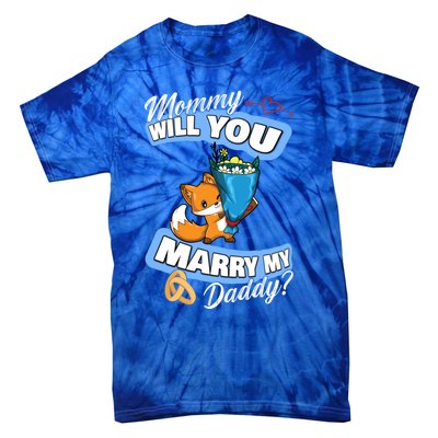 Cute Fox Wedding Offer Mommy Will You Marry My Daddy Gift Tie-Dye T-Shirt