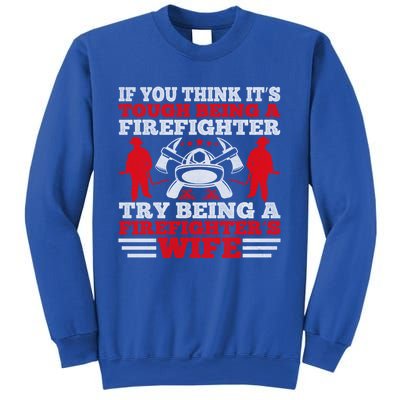 Cool Firefighters Wife Gift Sweatshirt