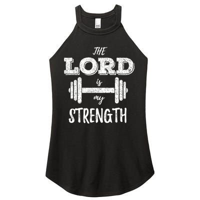 Christian Funny Workout Gym Lord Is My Strength Women's Perfect Tri Rocker Tank