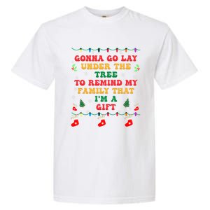 Christmas Family Xmas Pajamas Gonna Go Lay Under The Tree Gift Garment-Dyed Heavyweight T-Shirt