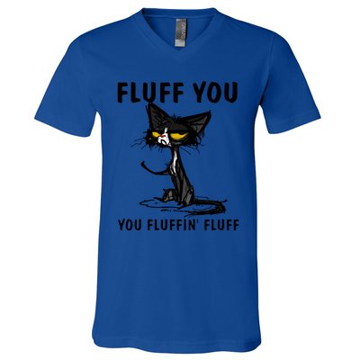 Cat Fluff You Fluffin Fluff Gift For Cat Lover Great Gift V-Neck T-Shirt