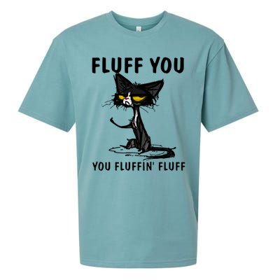 Cat Fluff You Fluffin Fluff Gift For Cat Lover Great Gift Sueded Cloud Jersey T-Shirt