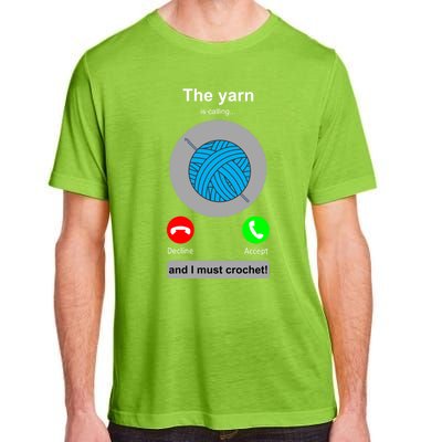 Crochegift Funny Yarn Calling Crochet Lover Crocheting Gift Adult ChromaSoft Performance T-Shirt