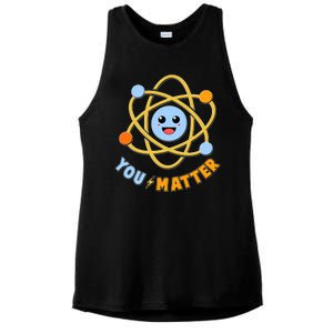 Cute Funny You Matter Science Atom Ladies PosiCharge Tri-Blend Wicking Tank