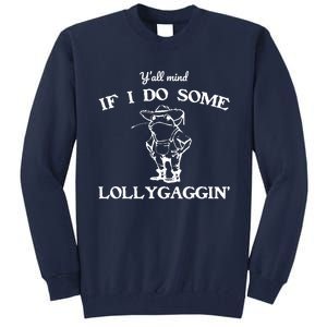 Cowboy Frog YAll Mind If I Do Some Lollygaggin Tall Sweatshirt