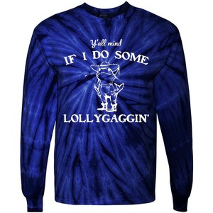 Cowboy Frog YAll Mind If I Do Some Lollygaggin Tie-Dye Long Sleeve Shirt