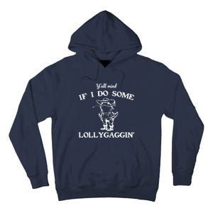 Cowboy Frog YAll Mind If I Do Some Lollygaggin Tall Hoodie