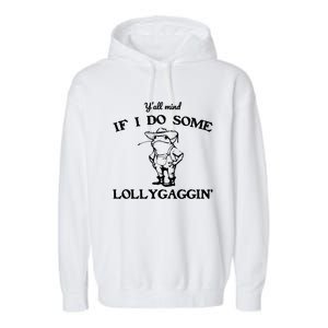 Cowboy Frog YAll Mind If I Do Some Lollygaggin Garment-Dyed Fleece Hoodie