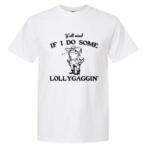 Cowboy Frog YAll Mind If I Do Some Lollygaggin Garment-Dyed Heavyweight T-Shirt