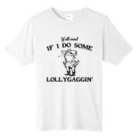 Cowboy Frog YAll Mind If I Do Some Lollygaggin Tall Fusion ChromaSoft Performance T-Shirt